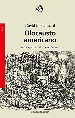 Olocausto americano. La conquista del Nuovo Mondo (Saggi) von SAGGI