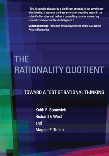 The Rationality Quotient: Toward a Test of Rational Thinking (Mit Press) von MIT Press