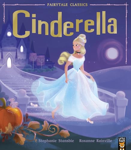 Cinderella (Fairytale Classics) von Little Tiger Press