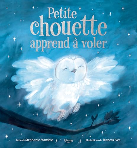 Petite chouette apprend à voler Petite chouette apprend à voler von KIMANE