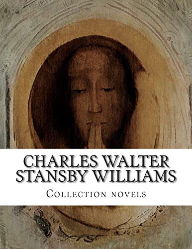 Charles Walter Stansby Williams, Collection novels von Createspace Independent Publishing Platform