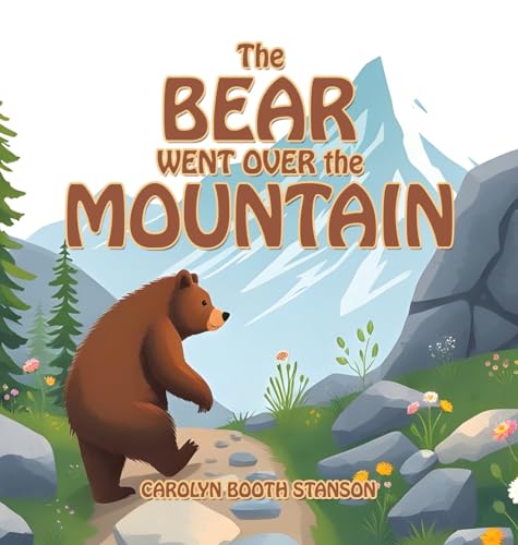 The BEAR WENT OVER the MOUNTAIN von iUniverse
