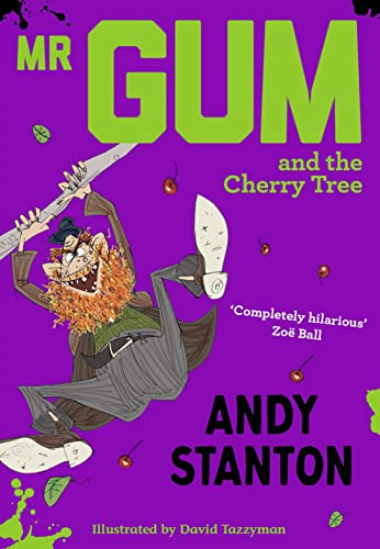 Mr Gum and the Cherry Tree