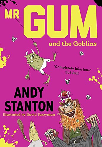 Mr Gum and the Goblins von Farshore