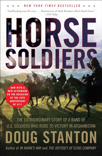 Horse Soldiers: The Extraordinary Story of a Band of US Soldiers Who Rode to Victory in Afghanistan von Scribner Book Company