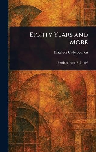 Eighty Years and More von Anson Street Press