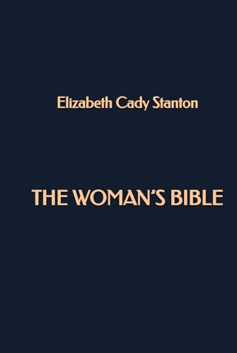 The Woman's Bible von Independently published
