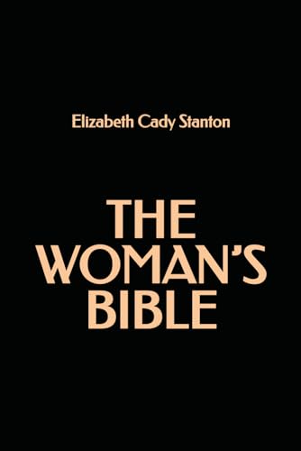 The Woman's Bible von Independently published