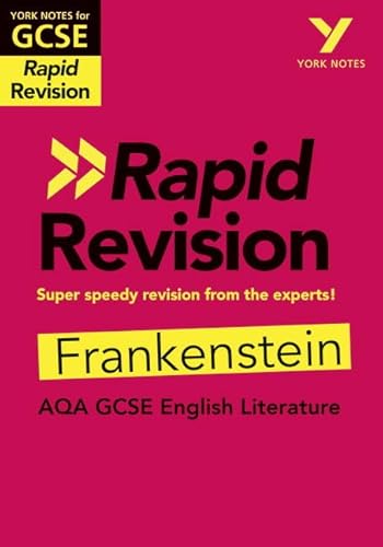 York Notes for AQA GCSE (9-1) Rapid Revision: Frankenstein: - catch up, revise and be ready for 2022 and 2023 assessments and exams