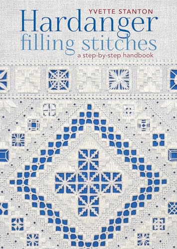 Hardanger Filling Stitches: A Step-by-Step Handbook