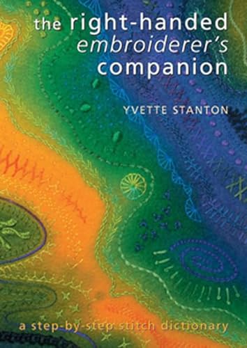 Right-Handed Embroiderer's Companion: A Step-by-Step Stitch Dictionary