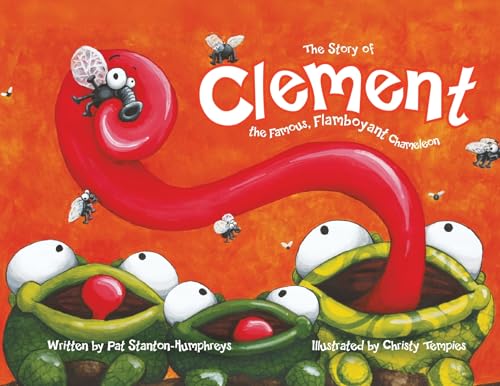 Clement the Famous, Flamboyant Chameleon von Austin Macauley Publishers