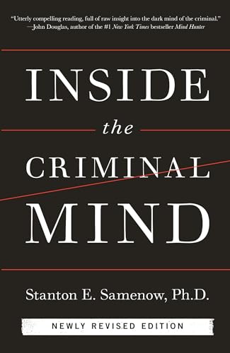 Inside the Criminal Mind (Newly Revised Edition): Revised and Updated Edition von Broadway Books