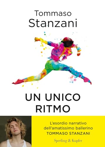 Un ritmo unico. Quattro amici e un sogno: una storia a passo di danza (Varia)