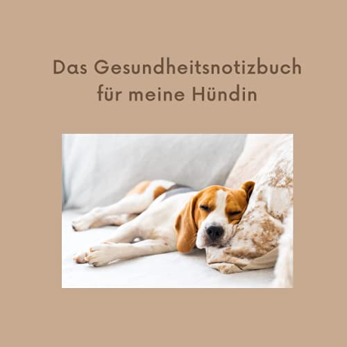 Das Gesundheitsnotizbuch für meine Hündin