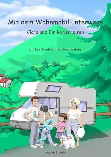 Mit dem Wohnmobil unterwegs: Clara und Emilia verreisen