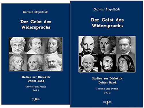 Der Geist des Widerspruchs: Studien zur Dialektik. Dritter Band von ça-ira-Verlag