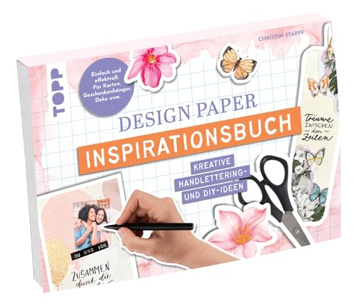 Design Paper Inspirationsbuch: Kreative Handlettering- und DIY-Ideen