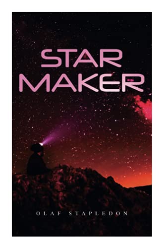 Star Maker: Sci-Fi Novel
