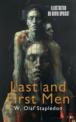 Last and First Men: Illustrated von Meta Mad Books