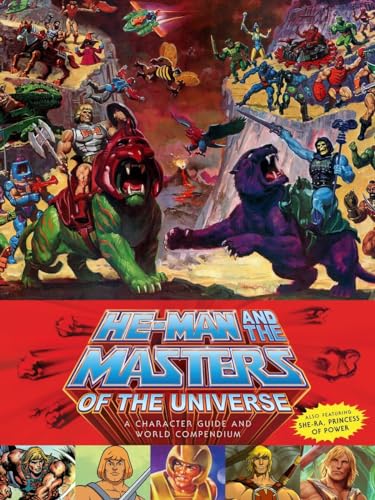 He-Man and the Masters of the Universe: A Character Guide and World Compendium von Dark Horse Books