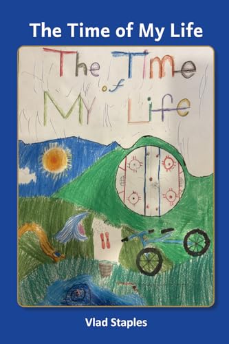 The Time of My Life The Time of My Life von Author League