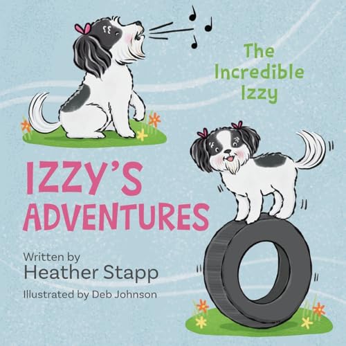 Izzy's Adventures: The Incredible Izzy von Palmetto Publishing
