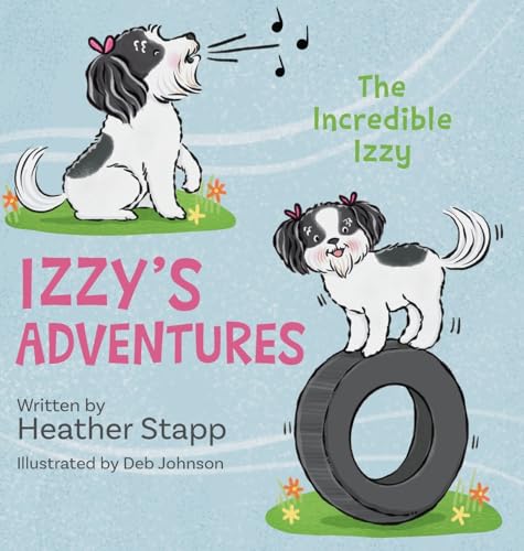 Izzy's Adventures: The Incredible Izzy von Palmetto Publishing