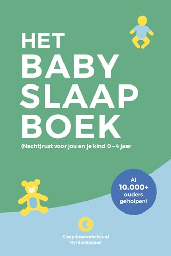 Het baby slaapboek: (nacht)rust voor jou en je kind 0-4 jaar von Kosmos Uitgevers
