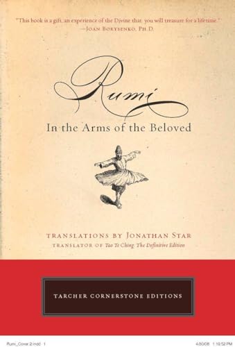 Rumi: In the Arms of the Beloved (Cornerstone Editions) von Tarcher