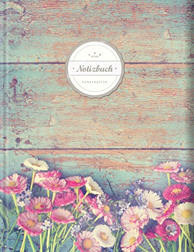 Punktraster Notizbuch (©Star, A4, 156 Seiten, Softcover) || Dickes Notizbuch mit Register + Robuster Einband || Bullet Journal, Handlettering, Skizzenbuch, Zeichenbuch, Tagebuch, "Vintage Flowers" von CREATESPACE