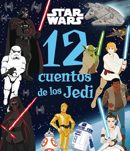 Star Wars. 12 cuentos de los Jedi: Recopilatorio de cuentos von Planeta Junior