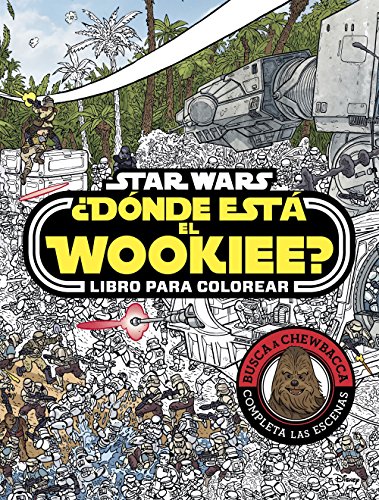 Star Wars. ¿Dónde está el Wookiee? Libro para colorear von Planeta Junior