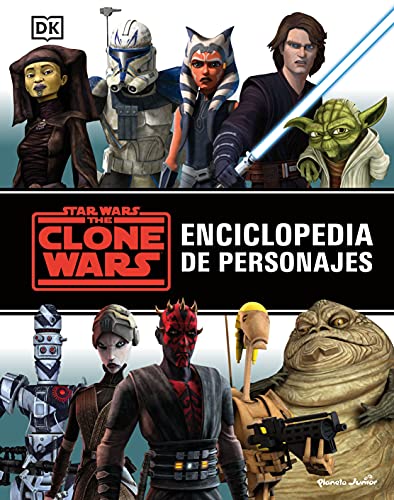 Star Wars. The Clone Wars. Enciclopedia de personajes von Planeta Junior