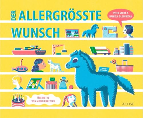 Der allergrößte Wunsch Der allergrößte Wunsch von Achse Verlag GmbH