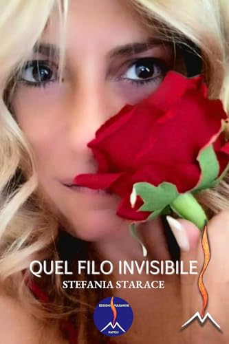 Quel filo invisibile (Storie di Vita in Movimento., Band 1) von Edizioni Vulcaniche