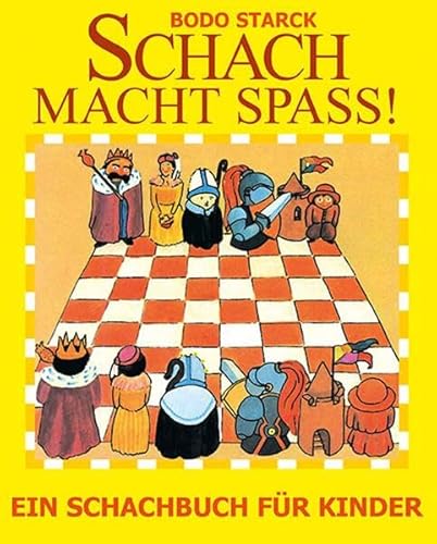 Schach macht Spaß: Ein Schachbuch für Kinder von Beyer, Joachim, Verlag