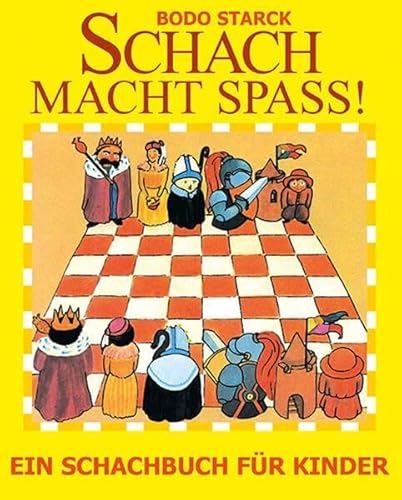 Schach macht Spaß: Ein Schachbuch für Kinder von Beyer, Joachim Verlag
