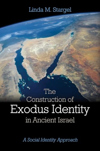 The Construction of Exodus Identity in Ancient Israel: A Social Identity Approach von Pickwick Publications