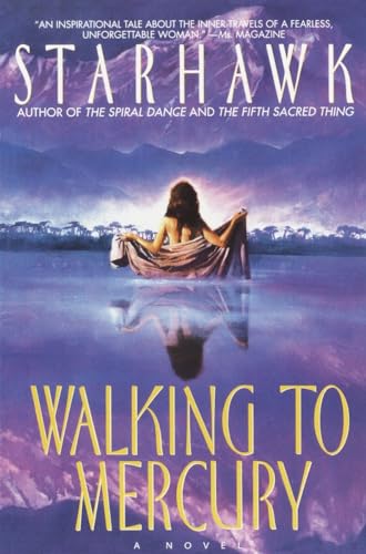 Walking to Mercury: Starhawk (Maya Greenwood, Band 2)