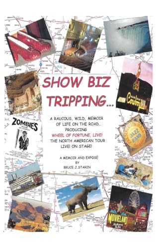 Show Biz Tripping… Show Biz Tripping… von BearManor Media