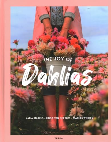 The Joy of Dahlias