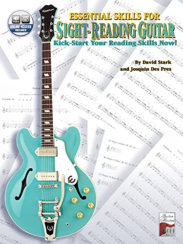 Essential Skills for Sight-Reading Guitar: Kick-start Your Reading Skills Now!