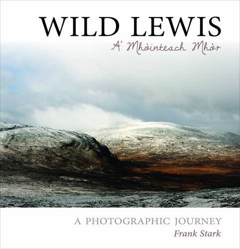 Wild Lewis: A' Mhointeach Mhor von Acair