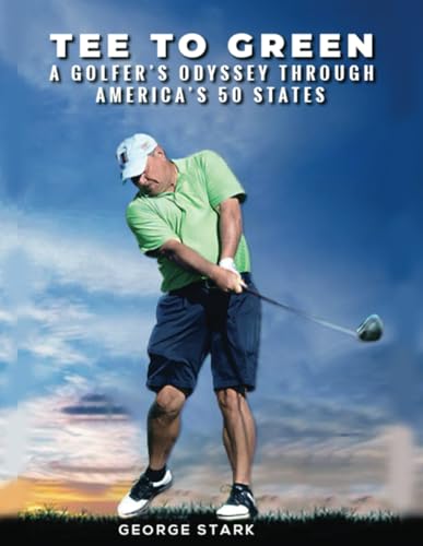 Tee to Green: A Golfer’s Odyssey Through America’s 50 States von The writers Tree