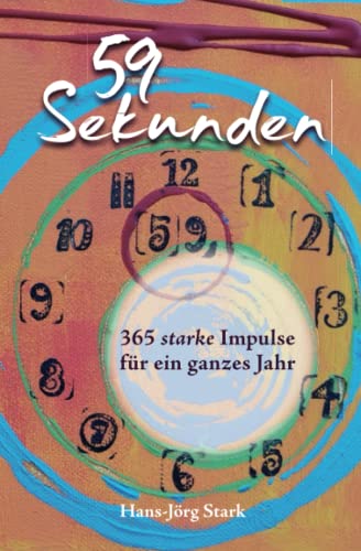 59 Sekunden: Mit 365 starken Impulsen durch das Jahr