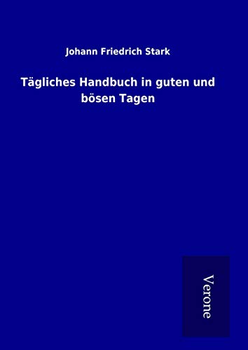 Tägliches Handbuch in guten und bösen Tagen von TP Verone Publishing