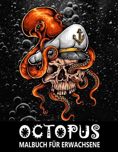 Octopus Malbuch für Erwachsene: Meereslebewesen Designs für Stressabbau und Entspannung - Zentangle Ausmalbuch für Kinder und Senioren