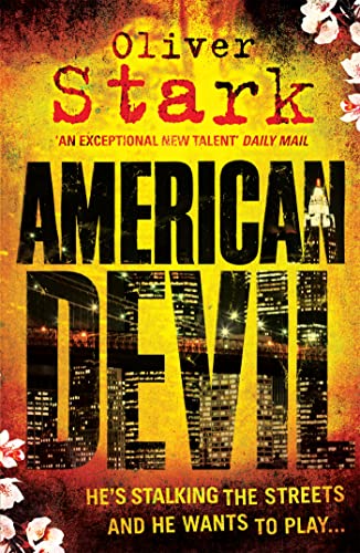 American Devil: He's stalking the streets and he wants to play ... von Headline