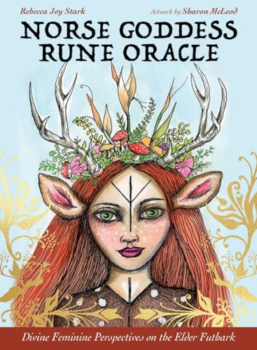 Norse Goddess Rune Oracle: Divine Feminine Perspectives on the Elder Futhark von Blue Angel Gallery